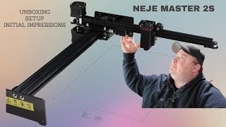 Neje Master 2S Laser Engraver Setup how-to and Initial Review, 40W laser module A40640