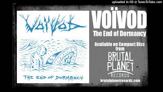 Voïvod - The End of Dormancy E.P. (*Vinyl E.P., 2024, Brutal