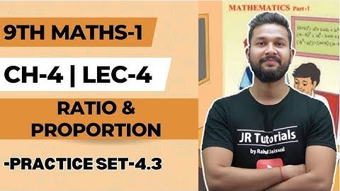 9th Maths 1 | Chapter 4 | Ratio & Proportion | Practice Set 4.3 | Lecture 4 | Maharashtra Board |
