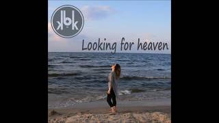 Looking for heaven [Uplifting Trance 2017]