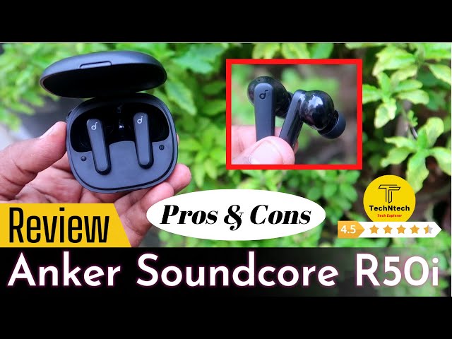 Soundcore by Anker P20i Review (Also Called the R50i)