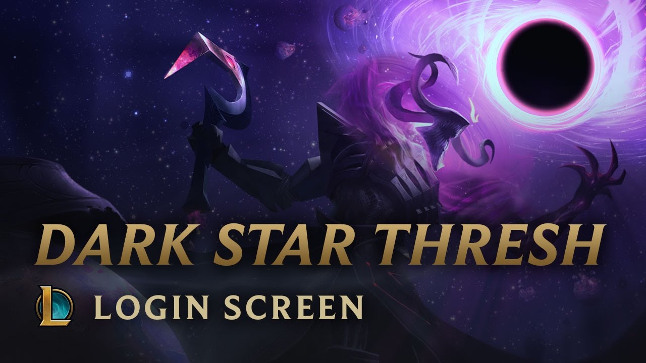 Dark Star Thresh Login Screen League Of Legends Youtube