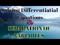 How To Solve Differential Equations | By Separation Of Variables