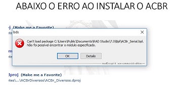 CORRIGINDO ERRO INSTALAÇÃO COMPONENTE Delphi ACBR NÃO FOI POSSÍVEL ENCONTRAR O MÓDULO ESPECIFICADO