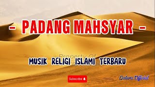 Download Lagu 🔴 Padang Mahsyar  \ MP3 Download Lagu 🔴 Padang Mahsyar  \ MP3