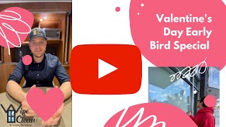 Valentine's Day Early Bird Special - Wipe Clean Window Cleaning Ltd, Calgary Alberta Canada