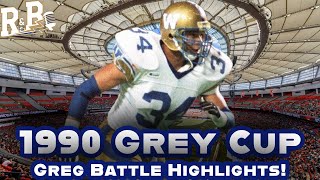 Winnipeg Blue Bombers 1990 Grey Cup Greg Battle CFL Football Highlights YouTube Podcast Sports