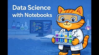 Data Science with Notebooks