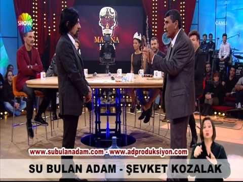 SU BULAN ADAM ŞEVKET KOZALAK SHOW TV MAKİNA KAFADA