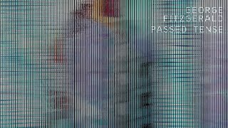 George FitzGerald - Passed Tense (feat. Panda Bear) (Official Video)