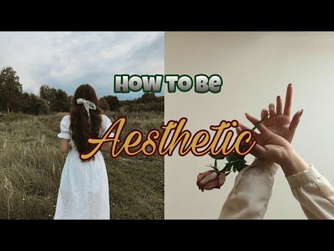 How to be aesthetic ♡ - YouTube