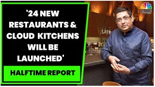 Speciality Restaurants' Anjan Chatterjee Exclusive On The Firm's Expansion Plans | Halftime Report
