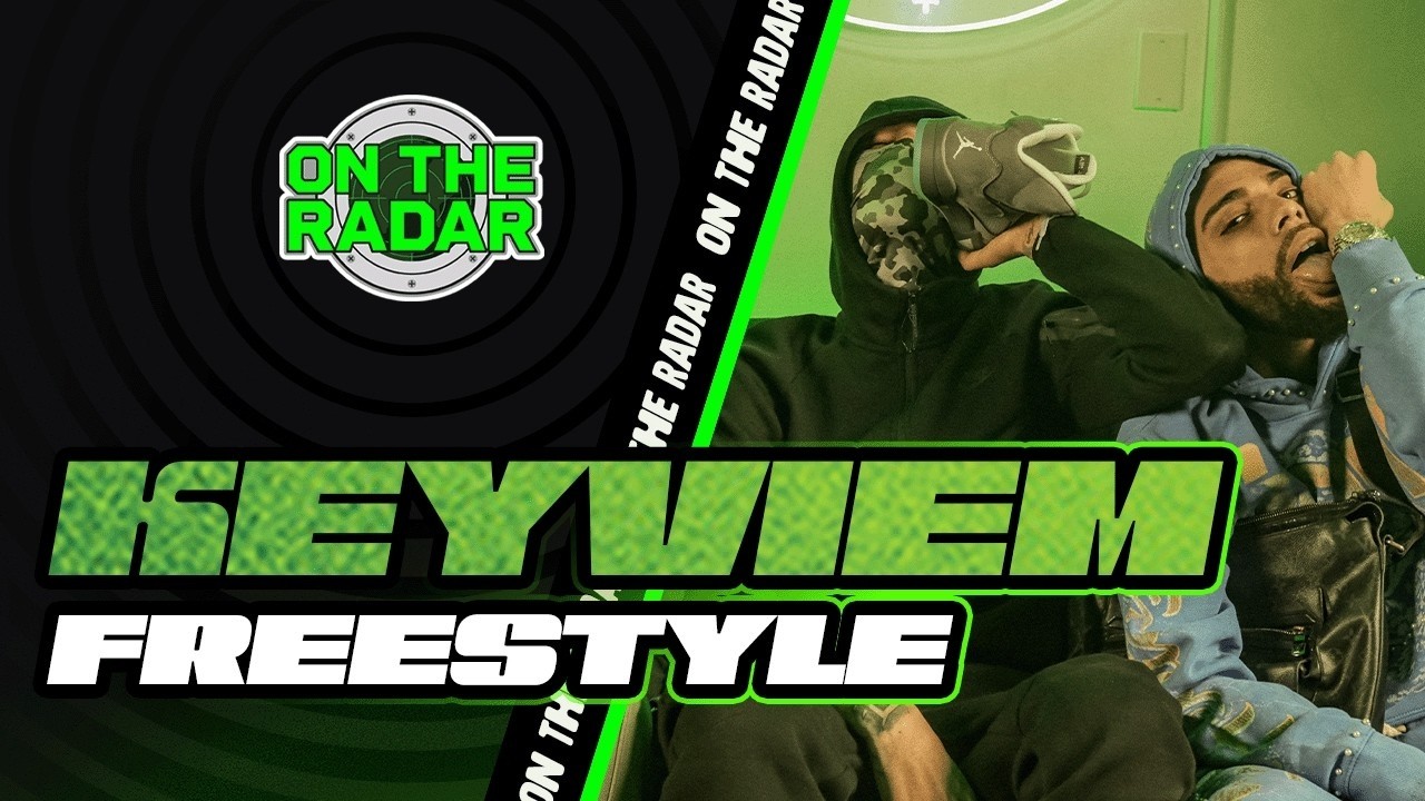 The Keyviem "On The Radar" Freestyle