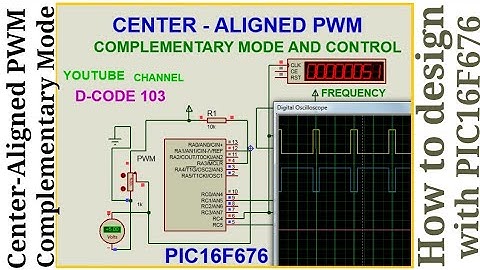 Center aligned pwm complementary mode and control using pic16f676
