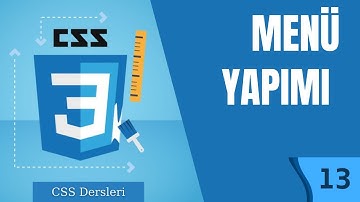 13.Ders- Menü Yapımı Ve Menü Tasarımı, Özelleştirme İşlemleri  | CSS Kursu | CSS Dersleri