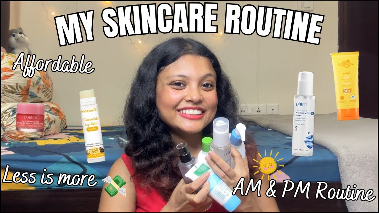 My Skincare Routine | AM & PM routine | Affordable #lessismore - YouTube