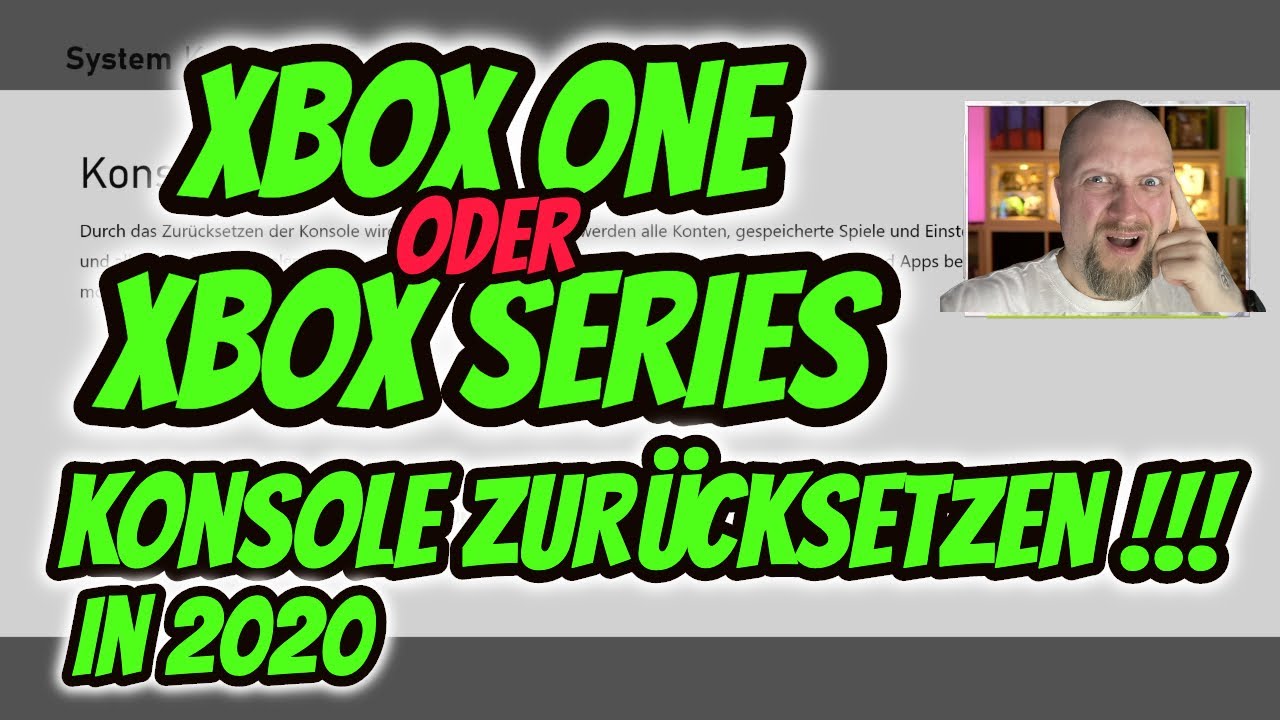 New XBOX Konsole Zurücksetzen in 2020 (Xbox One \u0026 Xbox Series) Tutorial | H4NS