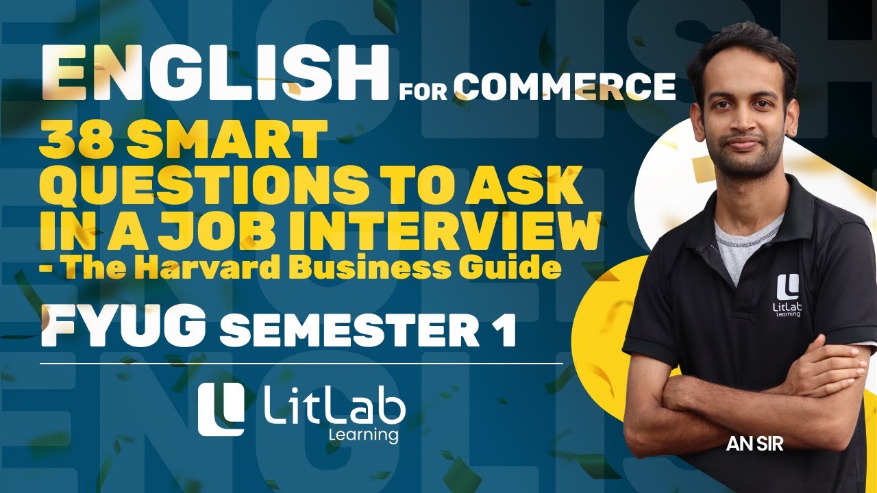 38 SMART QUESTIONS TO ASK IN A JOB INTERVIEW  | ENGLISH FOR COMMERCE | FYUG | LitLab Learning