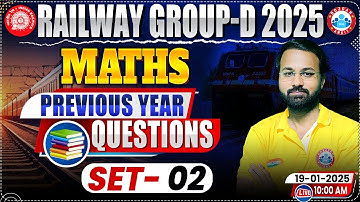 Railway Group D Previous Year Question Paper | RRB Group D Maths PYQs | Maths By Deepak Sir | Set 2