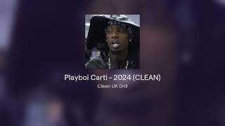 Playboi Carti - 2024 (CLEAN)