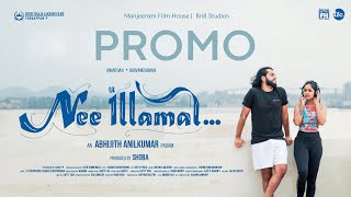 Nee illamal | Heartfelt Tale of Love \u0026 Loss | PROMO | Ananthan | Bhuvaneshwari | Abhijith Anilkumar