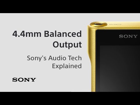Sony’s audio tech explained: 4.4mm Balanced Output Connection