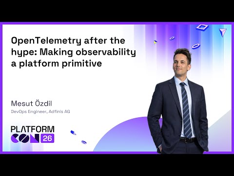 OpenTelemetry after the hype: Making observability a platform primitive - Mesut Özdil Episode cover