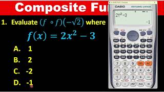 FUNCTION OF FUNCTIONS PART 2: USING CASIO CALCULTOR TECHNIQUES FOR COMPOSITE FUNCTIONS PART 2