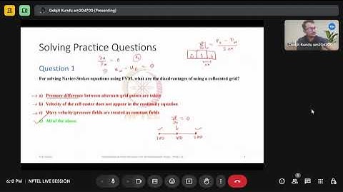 NPTEL LIVE SESSIONS - Computational Fluid Dynamics For Incompressible Flows - Week 12
