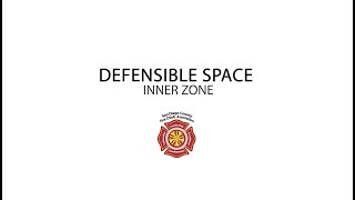 Inner Zone - Defensible Space