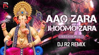 AAO JARA JHOOMO JARA !! DJ R2 REMIX !! NASHIK MIX !! SOUND CHECK 