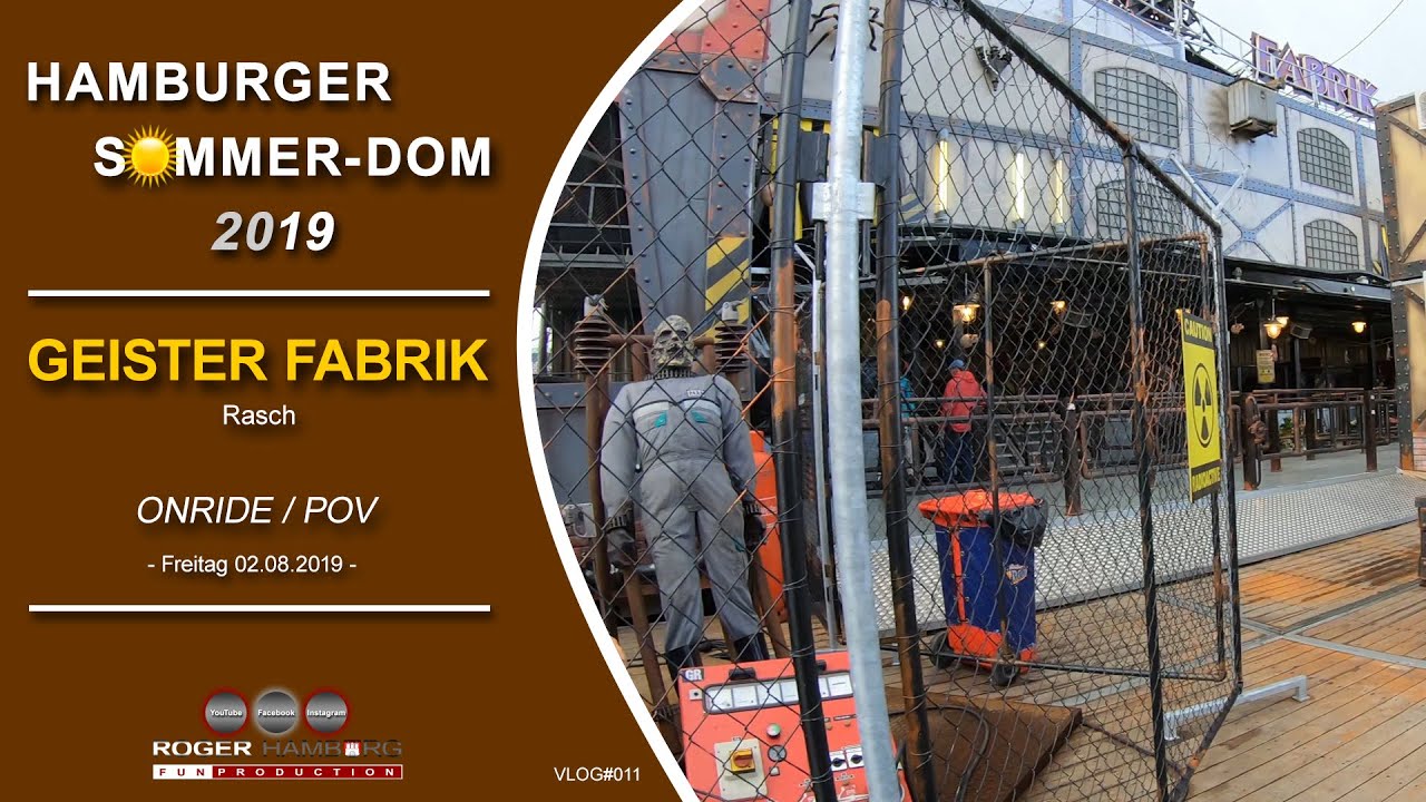 Geister Fabrik (Rasch) Onride SommerDOM 2019 | RFHH #11 [HD]