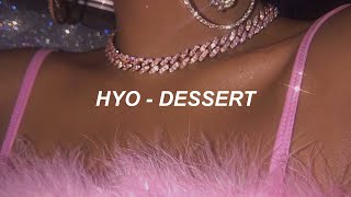 HYO ‘DESSERT (Feat. Loopy, SOYEON ((G)I-DLE)’ Easy Lyrics