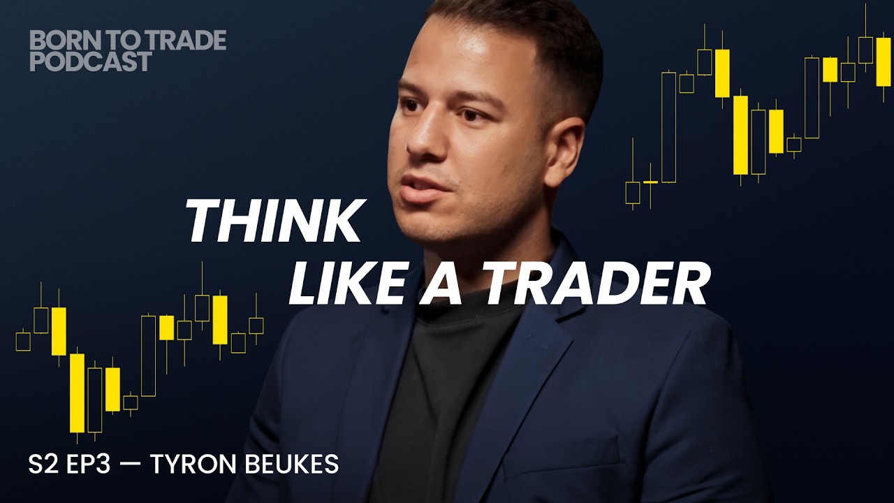 Think like a trader | Tyron Beukes
