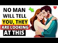 No Man Will Ever Tell You That They Are Looking At You, Doing This  [ And It Turns Them Off ]