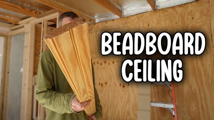 How to install beadboard panels on a ceiling and why we'll never do it  again – The Lake and the Land