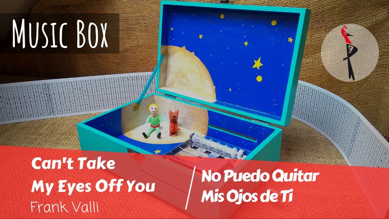 Can't Take My Eyes Off You - Frank Valli [30 Notes Music Box] (No Puedo
