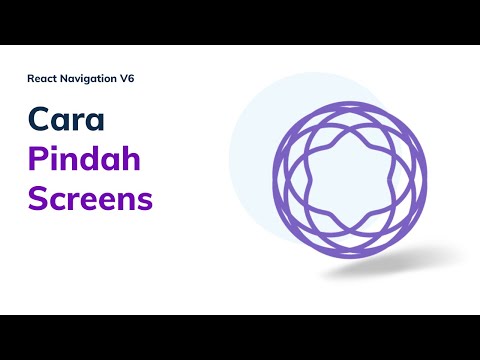 3. Cara Memindahkan Page/Screen  - Tutorial React Navigation Versi 6