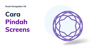 3. Cara Memindahkan Page/Screen  - Tutorial React Navigation Versi 6