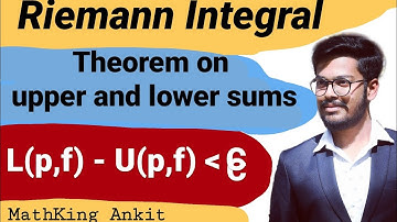 Riemann Integral - Theorem on Upper And Lower Riemann sums in hindi (part 7)