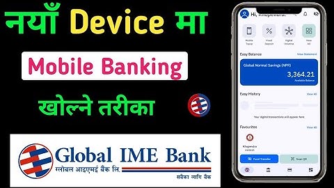 global ime bank mobile banking kasari kholne | new device ma global ime bank mobile banking