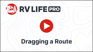 Customize Your RV Route with the Drag Route Feature