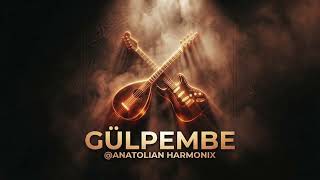Gülpembe (Cover) - Anatolian Harmonix