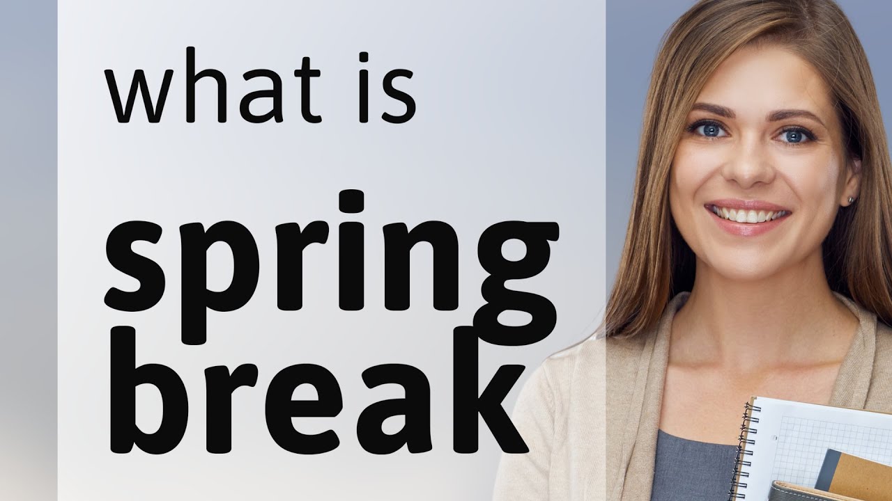 Spring Time For Rest Spring Break: A Time for Rest and Adventures! - YouTube