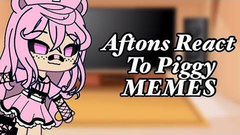 Aftons React to Piggy