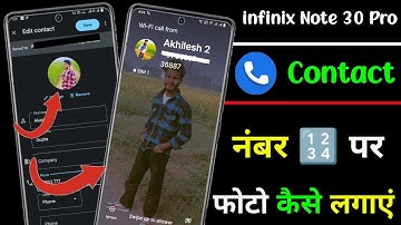 infinix note 30 pro contact number par photo kaise lagaye | how to set photo contact number infinix