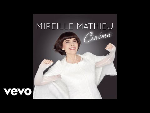 Mireille Mathieu - Une vie d'amour (Audio)