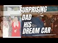 We 4 Daughters Surprised Our Dad With His Dream Car | Emotional Surprise & Backstory