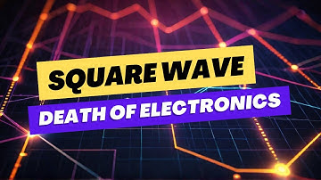 Square Waves: The Silent Killer of Electronics
