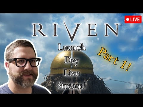 Riven Launch Day Live Stream! (Part 1) - YouTube